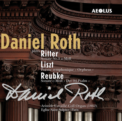 Image Daniel Roth plays Reubke, Liszt & Ritter