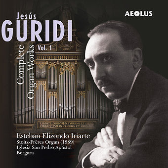 Image Jesús Guridi - Complete Organ Works Vol.1