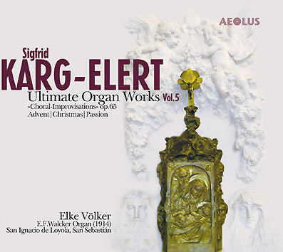 Image Sigfrid Karg-Elert - Ultimate Organ Works Vol.5