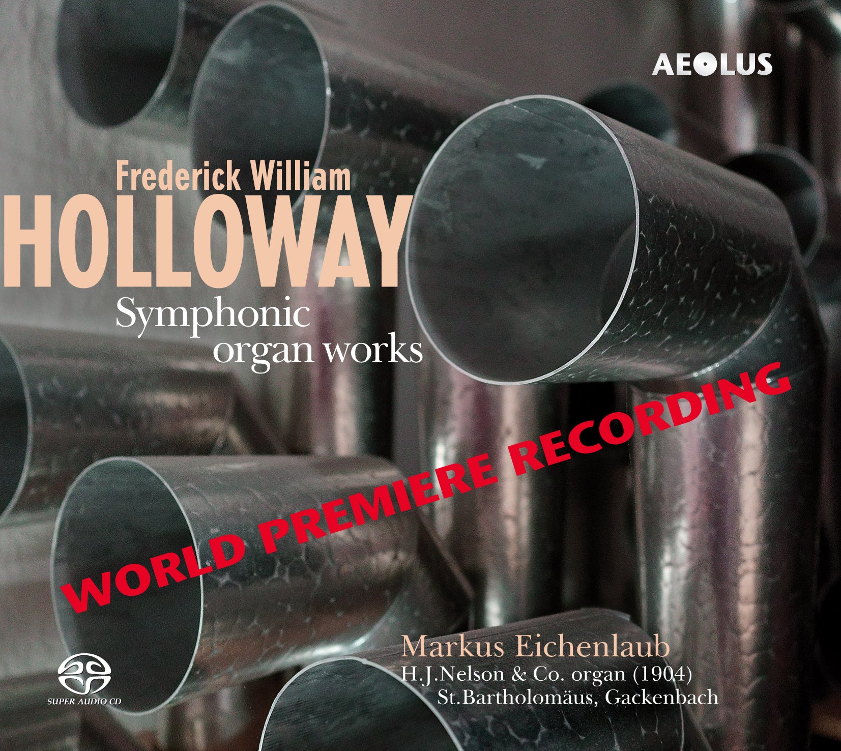 Image Frederick William Holloway: Symphonic Organ Works